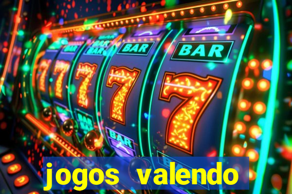 jogos valendo dinheiro online